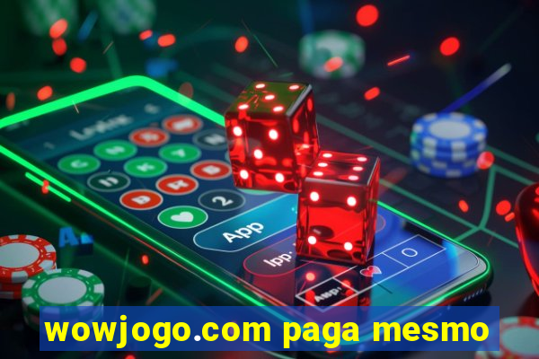 wowjogo.com paga mesmo